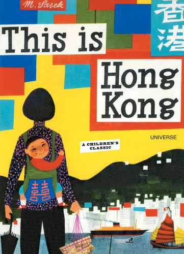 This is Hong Kong: A Children's Classic (This is . . .) book cover by Miroslav Sasek