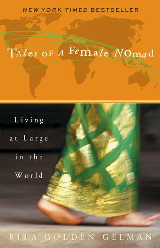 Tales of a Female Nomad: Living at Large in the World book cover by Rita Golden Gelman
