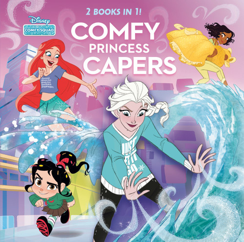 Comfy Princess Capers (Disney Comfy Squad) book cover by RH Disney