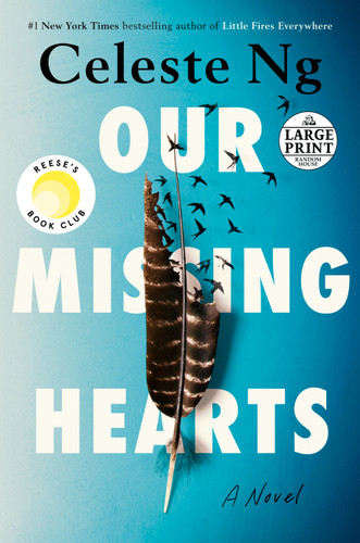 Our Missing Hearts: Reese's Book Club: A Novel book cover by Celeste Ng