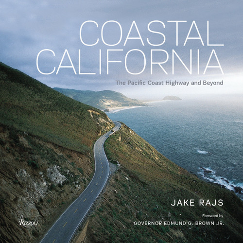 Coastal California: The Pacific Coast Highway and Beyond book cover by Jake Rajs