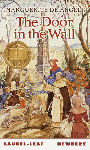 The Door in the Wall: (Newbery Medal Winner) book cover by Marguerite de Angeli