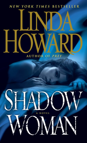 Shadow Woman: A Novel book cover by Linda Howard