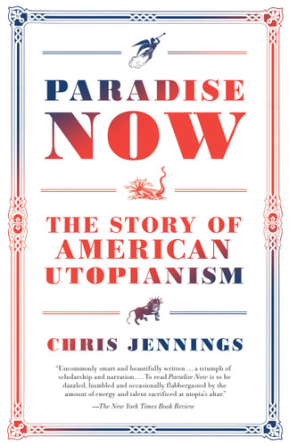 Paradise Now: The Story of American Utopianism book cover by Chris Jennings