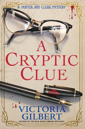 A Cryptic Clue (A Hunter and Clewe Mystery) book cover by Victoria Gilbert