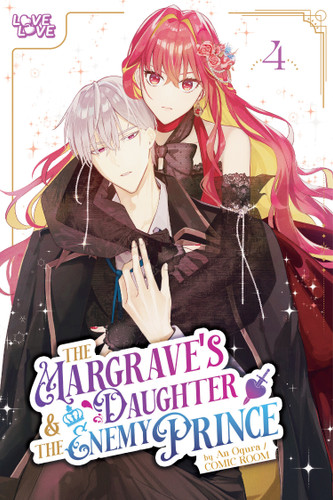 The Margrave's Daughter & the Enemy Prince, Volume 4 (The Margrave's Daughter & the Enemy Prince) book cover by An Ogura
