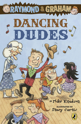 Raymond and Graham: Dancing Dudes (Raymond and Graham) book cover by Mike Knudson