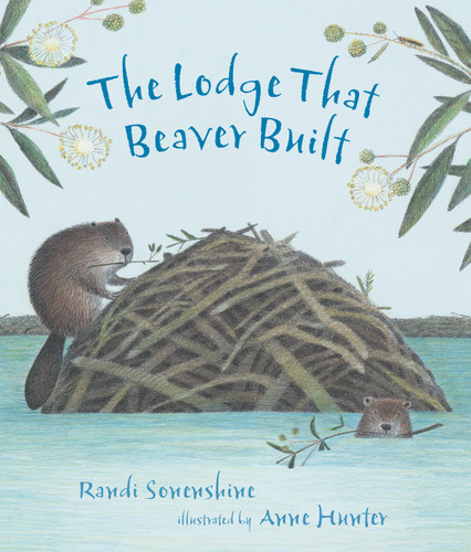 The Lodge That Beaver Built (Animal Habitats) book cover by Randi Sonenshine