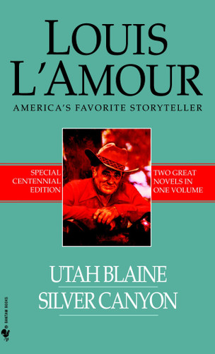 Utah Blaine/Silver Canyon: Two Novels in One Volume book cover by Louis L'Amour