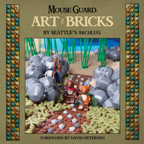 Mouse Guard: Art Of Bricks (Mouse Guard) book cover by David Petersen