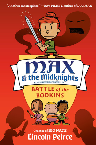 Max and the Midknights: Battle of the Bodkins (Max & The Midknights) book cover by Lincoln Peirce