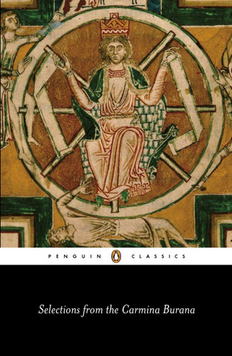Selections from the Carmina Burana: A New Verse Translation book cover by 