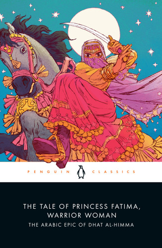The Tale of Princess Fatima, Warrior Woman: The Arabic Epic of Dhat al-Himma book cover by 