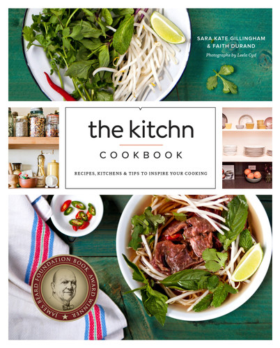 The Kitchn Cookbook: Recipes, Kitchens & Tips to Inspire Your Cooking book cover by Sara Kate Gillingham, Faith Durand