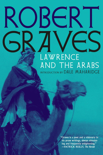 Lawrence and the Arabs: An Intimate Biography book cover by Robert Graves