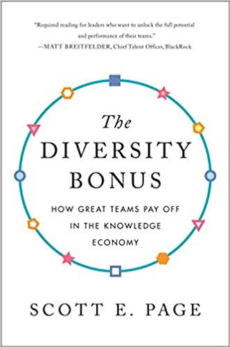 The Diversity Bonus: How Great Teams Pay Off in the Knowledge Economy Cover