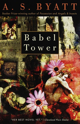 Babel Tower (Vintage International) book cover by A. S. Byatt