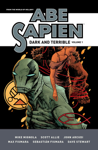 Abe Sapien: Dark and Terrible Volume 1 book cover by Mike Mignola, John Arcudi, Scott Allie