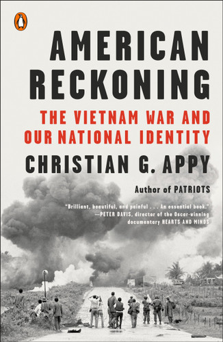 American Reckoning: The Vietnam War and Our National Identity book cover by Christian G. Appy