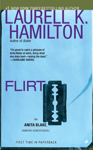 Flirt: An Anita Blake, Vampire Hunter Novel (Anita Blake, Vampire Hunter) book cover by Laurell K. Hamilton