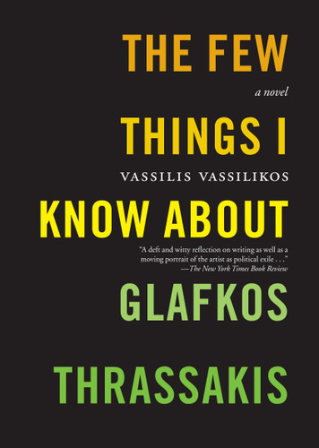 The Few Things I Know About Glafkos Thrassakis: A Novel book cover by Vassilis Vassilikos
