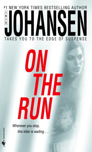 On the Run: A Novel book cover by Iris Johansen