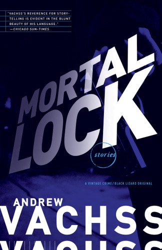 Mortal Lock book cover by Andrew Vachss