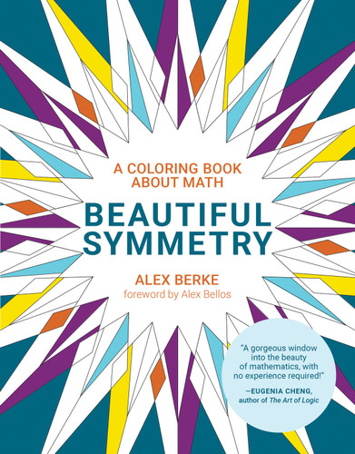 Beautiful Symmetry: A Coloring Book about Math book cover by Alex Berke