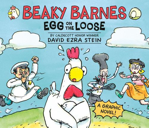 Beaky Barnes: Egg on the Loose: A Graphic Novel book cover by David Ezra Stein