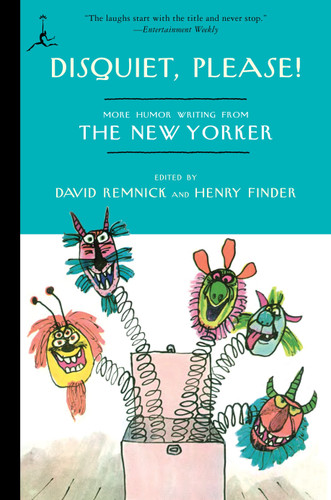 Disquiet, Please!: More Humor Writing from The New Yorker book cover by 