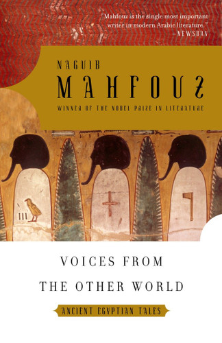 Voices from the Other World: Ancient Egyptian Tales book cover by Naguib Mahfouz