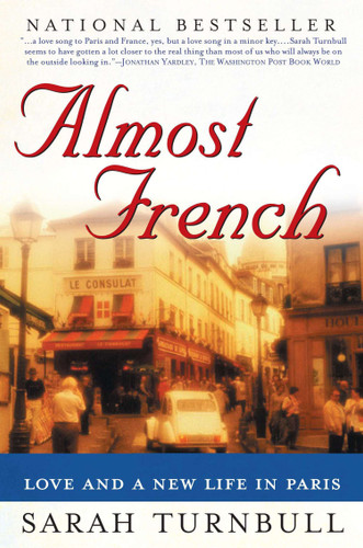 Almost French: Love and a New Life in Paris book cover by Sarah Turnbull