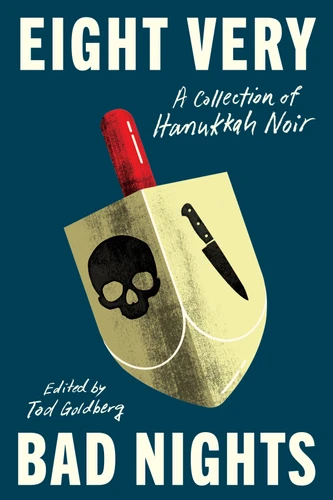 Eight Very Bad Nights: A Collection of Hanukkah Noir book cover by Tod Goldberg
