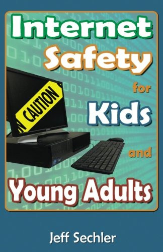 Internet Safety for Kids and Young Adults Cover