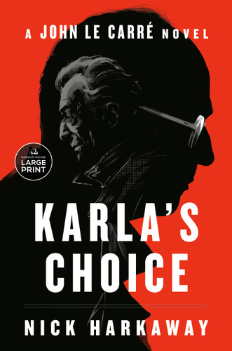 Karla's Choice: A John le Carré Novel book cover by Nick Harkaway
