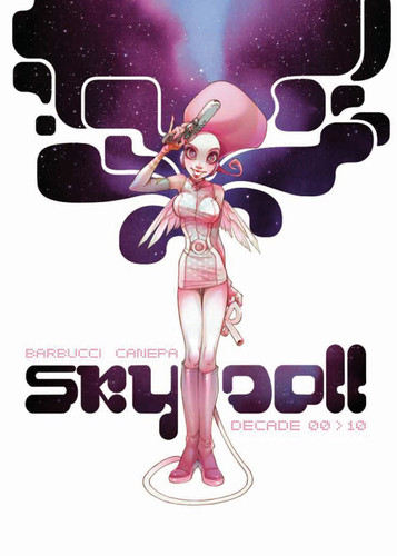 Sky Doll: Decade (Sky Doll) book cover by Alessandro Barbucci, Barbara Canepa