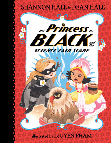 The Princess in Black and the Science Fair Scare (Princess in Black) book cover by Shannon Hale, Dean Hale