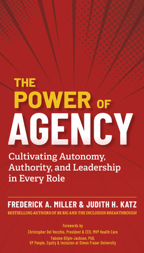 The Power of Agency book cover by Frederick A. Miller, Judith H. Katz