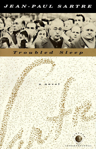 Troubled Sleep: A Novel (Vintage International) book cover by Jean-Paul Sartre