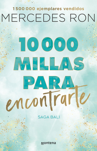 10,000 millas para encontrarte / 10,000 Miles to Find You (BALI) book cover by Mercedes Ron