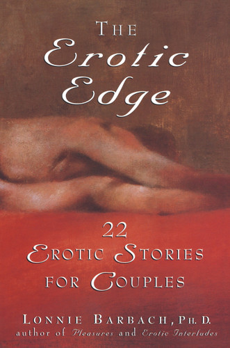 The Erotic Edge: 22 Erotic Stories for Couples book cover by 