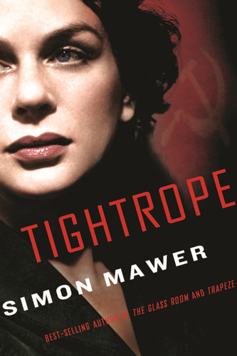 Tightrope: A Novel book cover by Simon Mawer