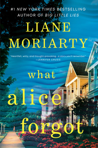 What Alice Forgot book cover by Liane Moriarty