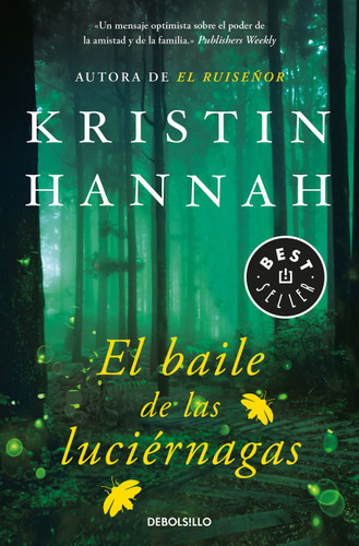 El baile de las luciérnagas / Firefly Lane book cover by Kristin Hannah