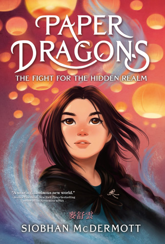 Paper Dragons: The Fight for the Hidden Realm book cover by Siobhan McDermott