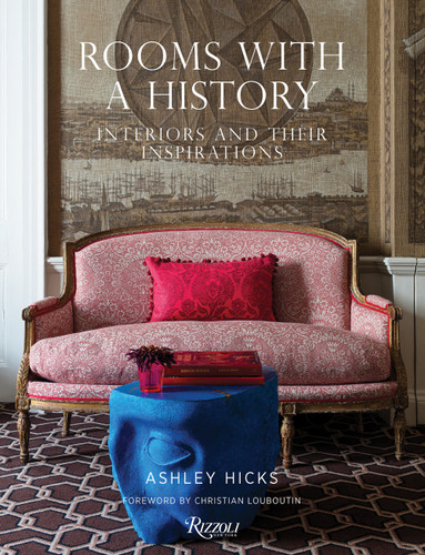 Rooms with a History: Interiors and their Inspirations book cover by Ashley Hicks