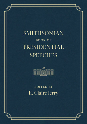 Smithsonian Book of Presidential Speeches book cover by US Presidents