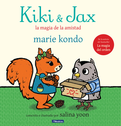 Kiki & Jax: La magia de la amistad / Kiki & Jax: The Life-Changing Magic of Friendship book cover by Marie Kondo, Salina Yoon