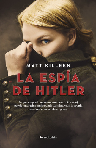 La espía de Hitler/ Devil Darling Spy book cover by Matt Kileen