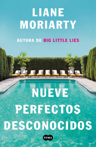 Nueve perfectos desconocidos / Nine Perfect Strangers book cover by Liane Moriarty